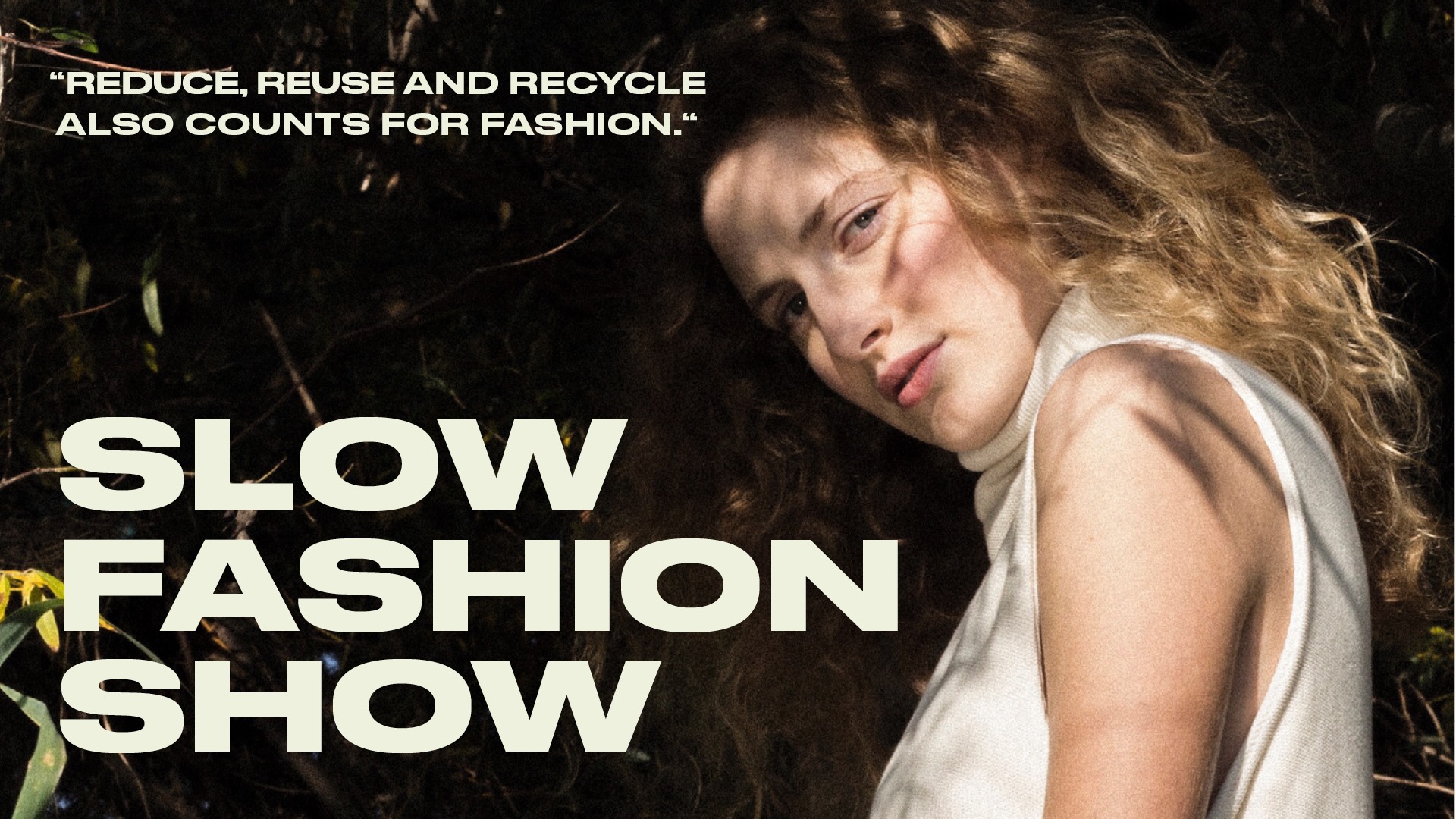 Slow Fashion Show Performance Shows Panel Discussion